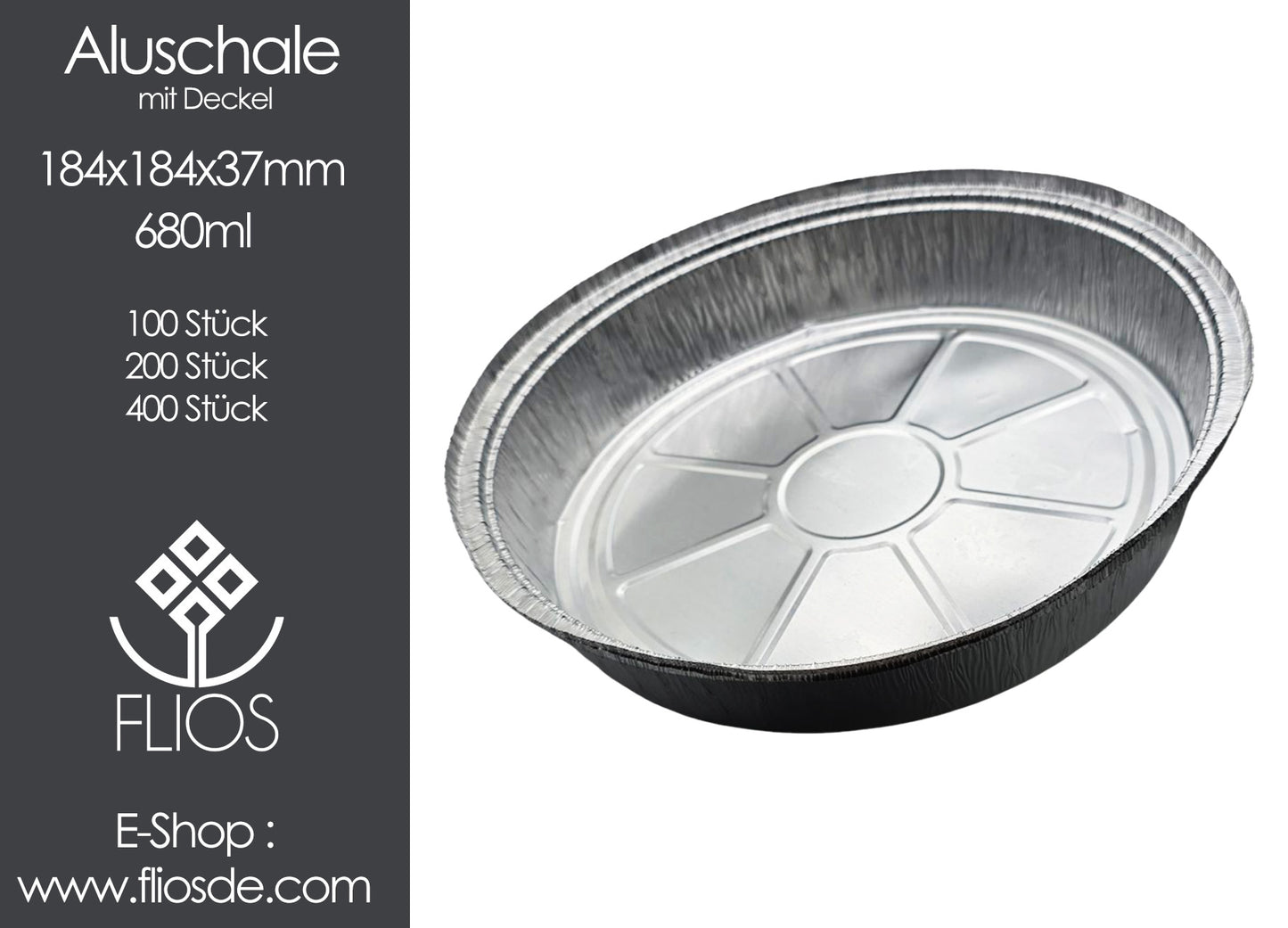 Aluschalen 680ml mit Deckel Rund 184x184x37mm 100-400 Stück